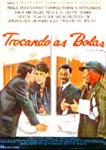 TROCANDO AS BOLAS