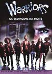 WARRIORS - OS SELVAGENS DA NOITE