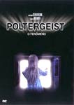 POLTERGEIST - O FENOMENO