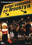 NOITES VIOLENTAS NO BROOKLYN