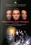MARCADOS PELO SANGUE