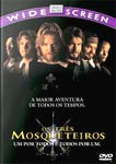 OS TRES MOSQUETEIROS