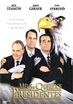 MEUS QUERIDOS PRESIDENTES