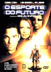 O ESPORTE DO FUTURO