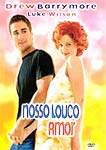 NOSSO LOUCO AMOR