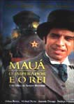 MAUA-O IMPERADOR E O REI