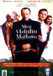 MEU VIZINHO MAFIOSO