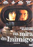 NA MIRA DO INIMIGO