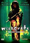 WISHCRAFT - FEITICO MACABRO