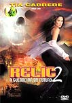 RELIC 2-A GUERREIRA DO FUTURO