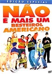 NAO E MAIS UM BESTEIROL AMERICANO