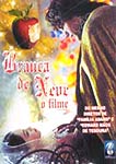 BRANCA DE NEVE-O FILME
