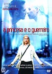 A PRINCESA E O GUERREIRO