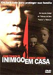 INIMIGO EM CASA