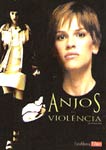 ANJOS DA VIOLENCIA