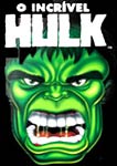 O INCRIVEL HULK