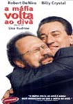 A MAFIA VOLTA AO DIVA
