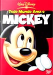 MICKEY TODO MUNDO AMA O MICKEY