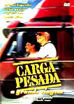CARGA PESADA - A GRANDE VIAGEM