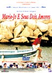 MARIE-JO E SEUS DOIS AMORES