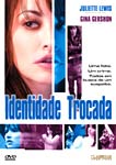 IDENTIDADE TROCADA