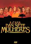 A CASA DAS SETE MULHERES 1,2 DUPLO