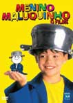MENINO MALUQUINHO-O FILME