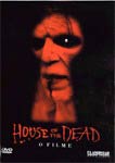 HOUSE OF THE DEAD
