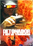 DETONADOR-A FACE DO TERRORISMO
