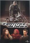 O GUERREIRO DO FUTURO