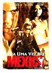 ERA UMA VEZ NO MEXICO