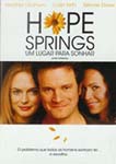 HOPE SPRINGS  - UM LUGAR PARA SONHAR