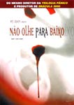 NAO OLHE PARA BAIXO