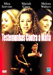 TESTEMUNHAS CONTRA A MAFIA