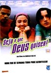 SEJA O QUE DEUS QUISER!