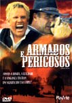 ARMADOS E PERIGOSOS