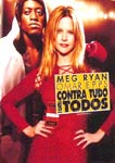 CONTRA TUDO E CONTRA TODOS