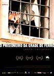 O PRISIONEIRO DA GRADE DE FERRO