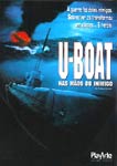 U-BOAT - NAS MAOS DO INIMIGO