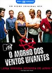 O MORRO DOS VENTOS UIVANTES - MTV