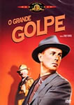 O GRANDE GOLPE