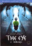 THE EYE-A HERANCA