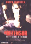 O DEFENSOR-PROTEGENDO O INIMIGO
