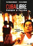 CUBA LIBRE SANGUE E PAIXAO