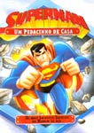 SUPERMAN-UM PEDACINHO DE CASA