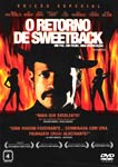 O RETORNO DE SWEETBACK