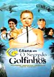 ELIANA EM O SEGREDO DOS GOLFINHOS