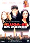 ALUGA-SE UM MARIDO