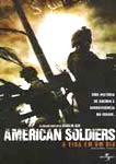AMERICAN SOLDIERS-A VIDA EM UM DIA