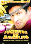 FUGITIVOS DO BARULHO
